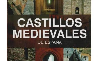 #BibliotecaReal: “Castillos medievales de España”, de Luis Monreal Tejada.