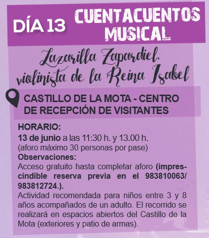 LAZARILLA ZAPARDIEL, VIOLINISTA DE LA REINA ISABEL   ¡Cuentacuentos musical en el Castillo de la Mota!