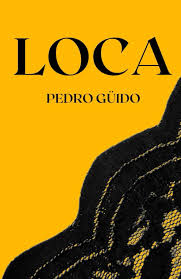 LOCA PEDRO GÚIDO